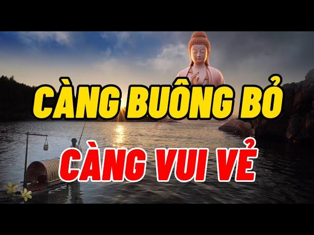 Càng Buông Bỏ Càng Vui Vẻ - Lạc Quan Một Chút Bước Qua Những Buồn Lo - Vui Vẻ Để Sống Đời Ý Nghĩa