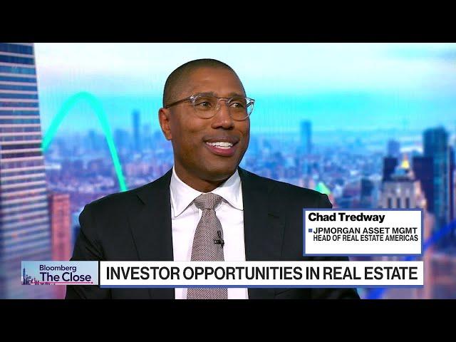 Real Estate May Be Entering a Supercycle: JPMorgan's Tredway