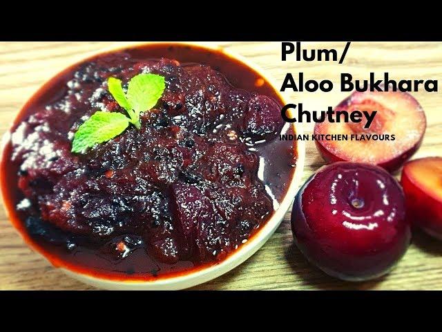 Plum Chutney | Aloo Bukhara Chutney | How to make Plum Chutney | Sweet and Sour Plum Chutney