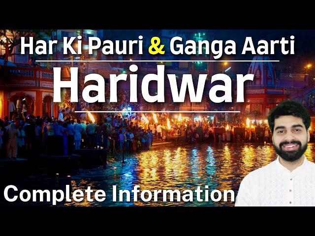 Har Ki Pauri Haridwar | Haridwar Tour Guide | Haridwar Ganga Aarti | Haridwar | Haridwar Vlog