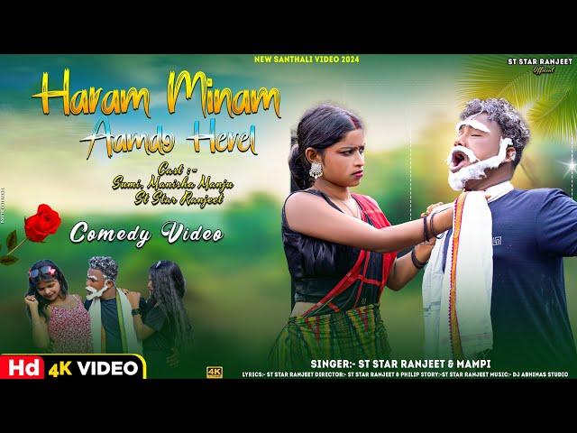 Haram Minam Aamdo Herel||New Santhali video//St Star Ranjeet & Sumi//comedy song 2024//#viralvideo//