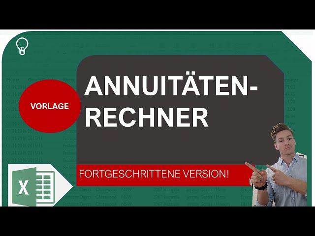 Annuitätenrechner in Excel erstellen - fortgeschrittene Version I Excelpedia