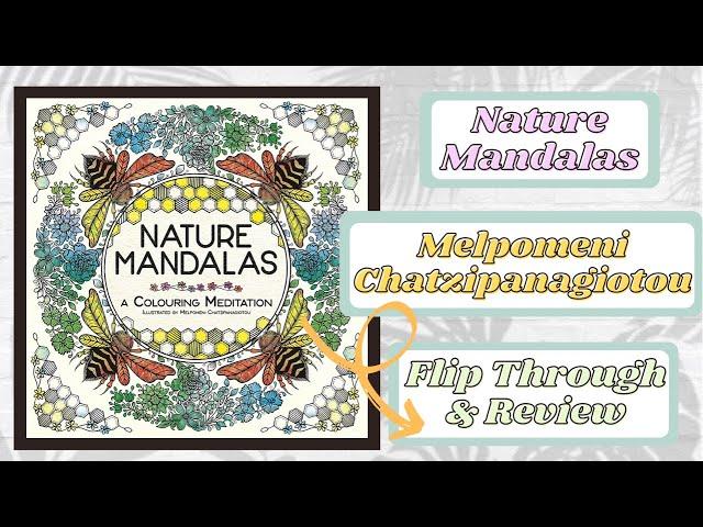 Nature Mandalas by Melpomeni Chatzipanagiotou | Flip Through & Review