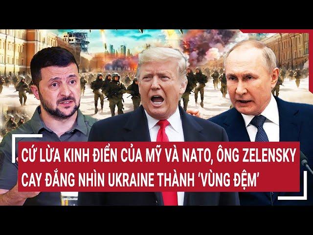 Zelensky tricked the US & NATO but now sees Ukraine as a 'buffer zone'