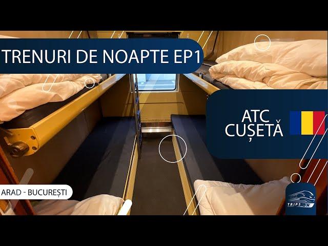 Trenuri de Noapte - Cuseta ASTRA TransCarpatic - EPISODUL 1