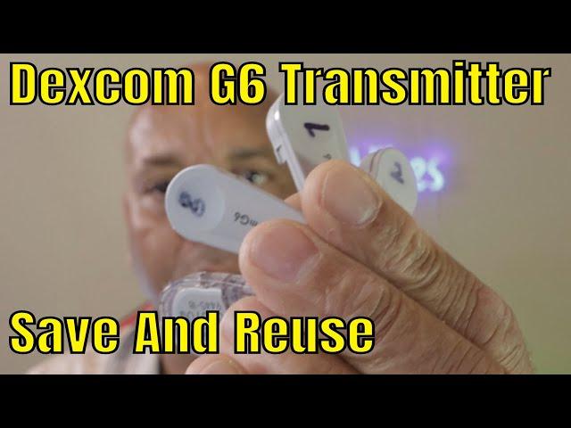 Dexcom G6  Transmitter Save Restart Sensor By removing Transmitter