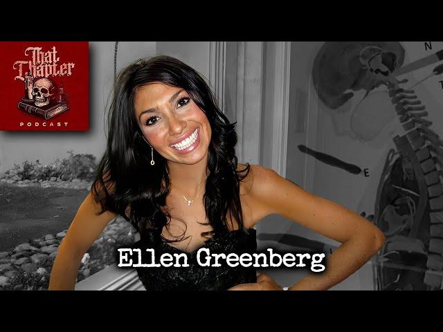 The Strange  Case of Ellen Greenberg | That Chapter Podcast