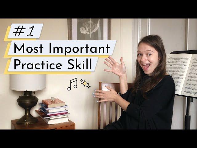 The MOST IMPORTANT Practice Skill for Musicians | How to become your own teacher