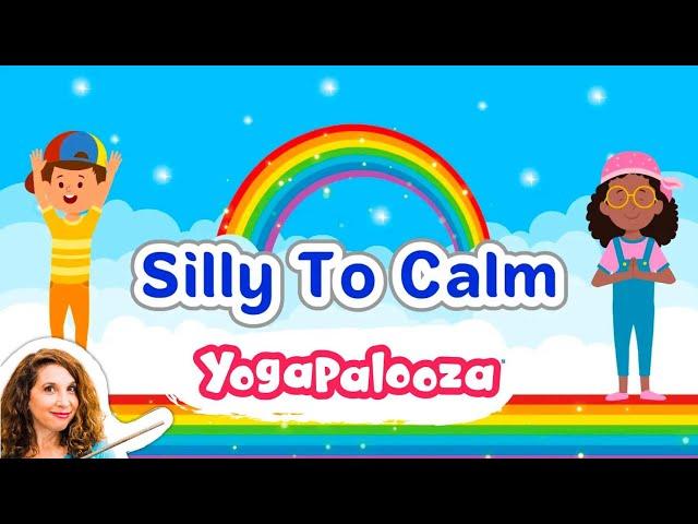 Silly to Calm: Quick kids yoga movement break complete with dancing and breathing.