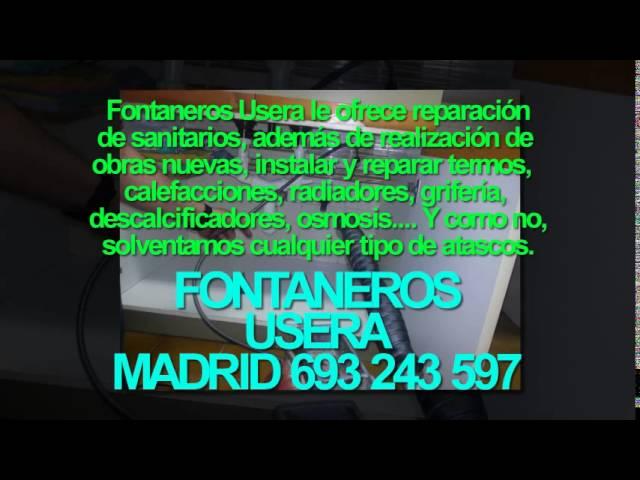 Fontaneros Usera TLF. 693-243-597 BARATOS