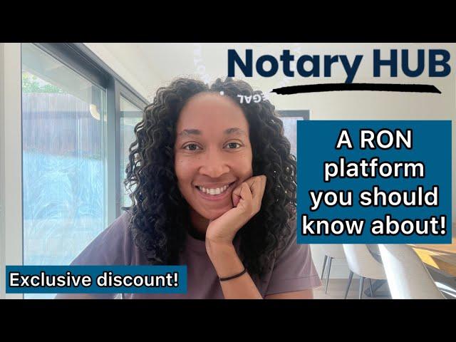 Notary Hub! A Remote Online Notary Platform you should know! RON