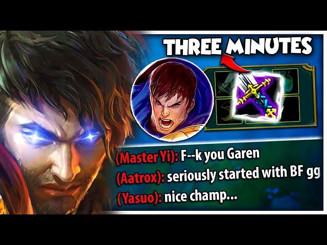 What happens when GAREN gets a BF SWORD at 3 MINUTES... 