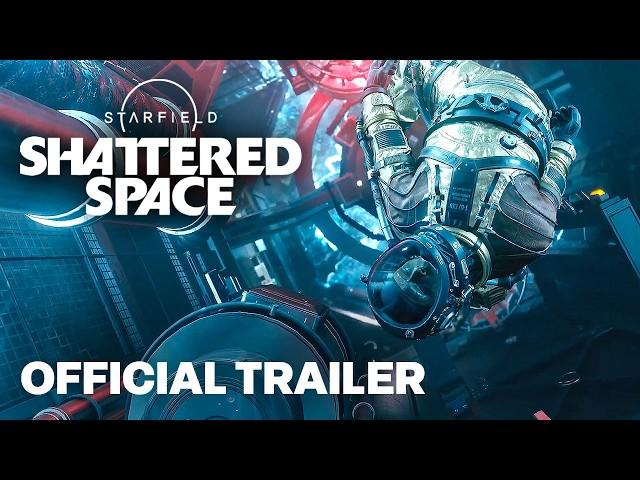 Starfield: Shattered Space - Official Deep Dive Gameplay Trailer