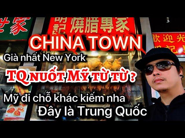  Trung Hoa Anh Hùng căn cứ địa nằm trong lòng nước Mỹ . China Town-Manhattan-New York City.