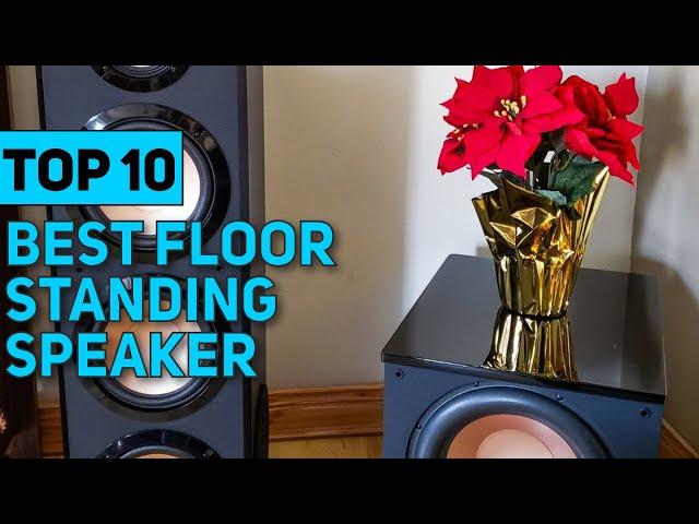 Best Floor Standing Speaker in 2023 [Top 10 Best Floor Standing Speaker]