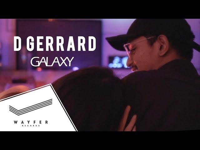 D GERRARD - GALAXY ft. Kob The X Factor 【Official Video】