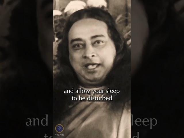 Paramhansa Yogananda: You Don't Sleep Correctly