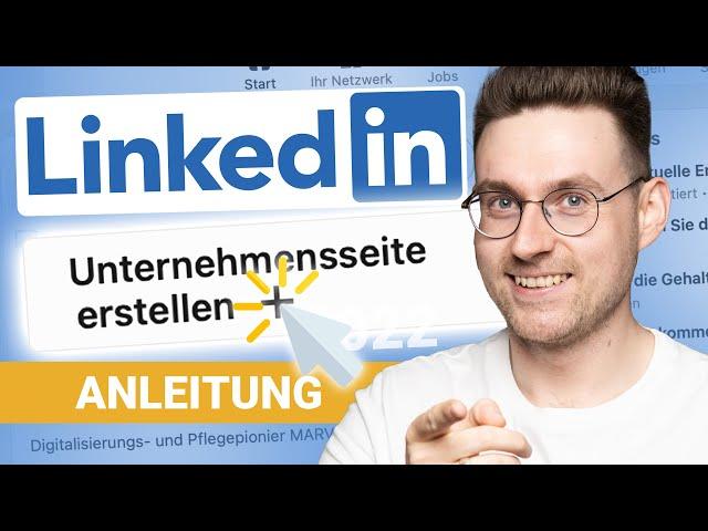 LinkedIn Unternehmensprofil erstellen 2022 (Schritt-für-Schritt Anleitung)