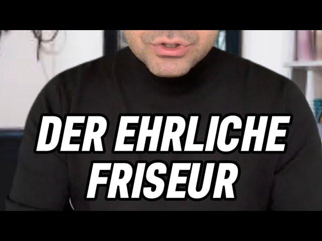 Der ehrliche Friseur