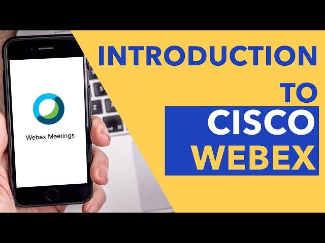 Introduction to Cisco Webex