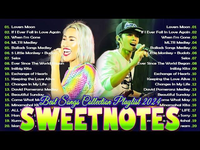 SWEETNOTES Nonstop Playlist 2024  OPM Hits Non Stop Playlist 2024  Best of OPM Love Songs 2024