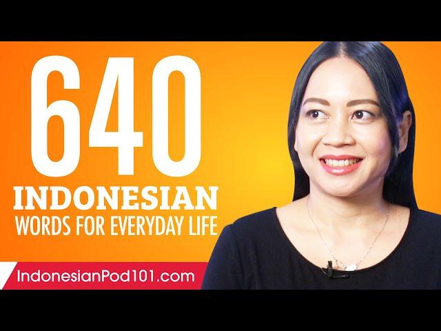 640 Indonesian Words for Everyday Life - Basic Vocabulary #32