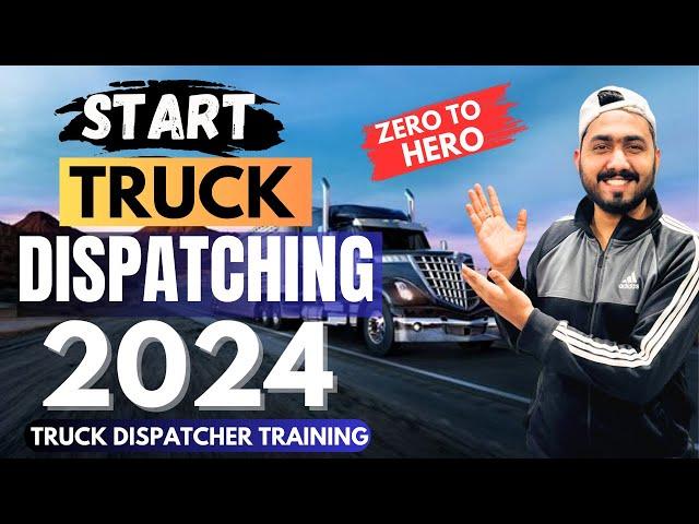 How to Start Truck Dispatching in 2024 | Complete Truck Dispatcher Training