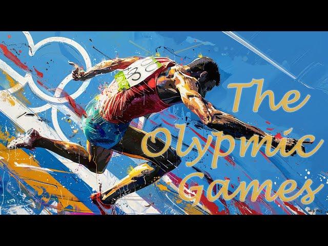 The Olympics: History of the Olympic Games