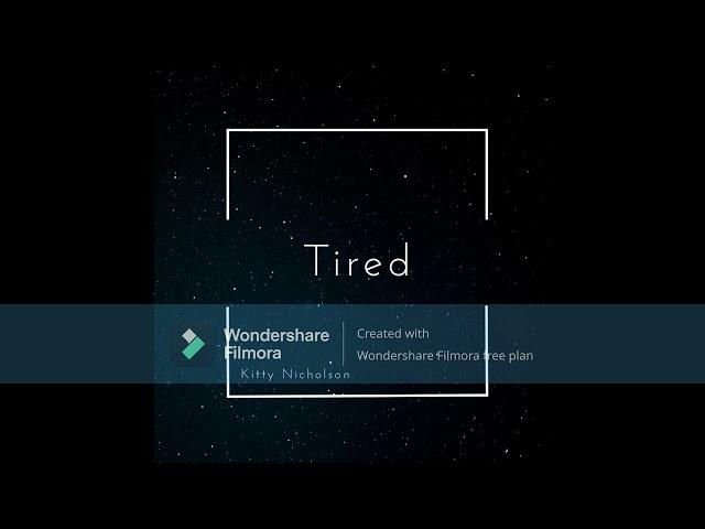 Kitty Nicholson - Tired (prod. Waves)