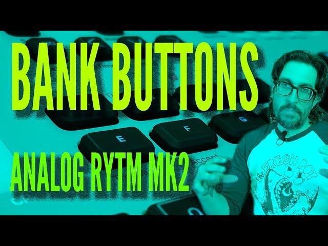 Analog Rytm Mk2 Bank Buttons Special Functions - Sequence Swing Slide