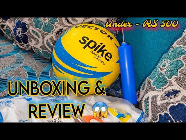 Volleyball Unboxing Video | Best Volleyball Under 500 | Vector Spike Volleyball Review | Volleyball