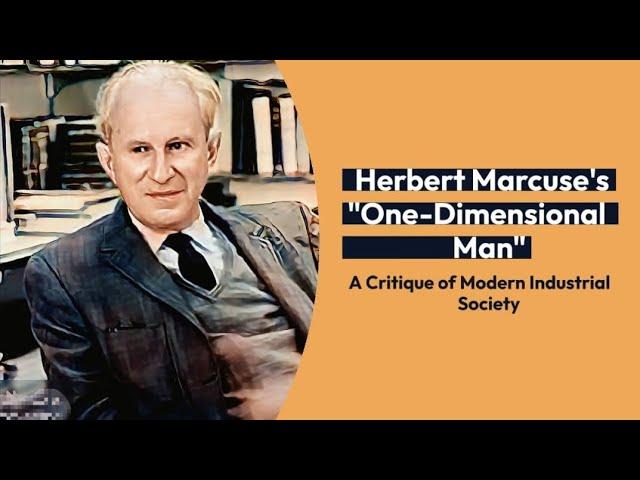 One Dimensional Man by Herbert Marcuse