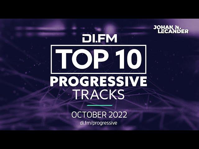 DI.FM Top 10 Progressive House Tracks! October 2022 - DJ Mix by Johan N. Lecander