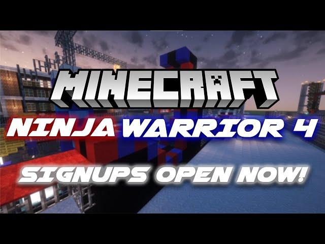 MINECRAFT NINJA WARRIOR [SEASON 4] - SIGNUPS OPEN NOW