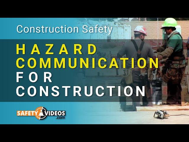 HAZCOM for Construction Workers Training from SafetyVideos.com