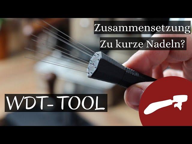 Mein WDT-Tool - Zusammensetzung (& Tipps für kurze Nadeln)