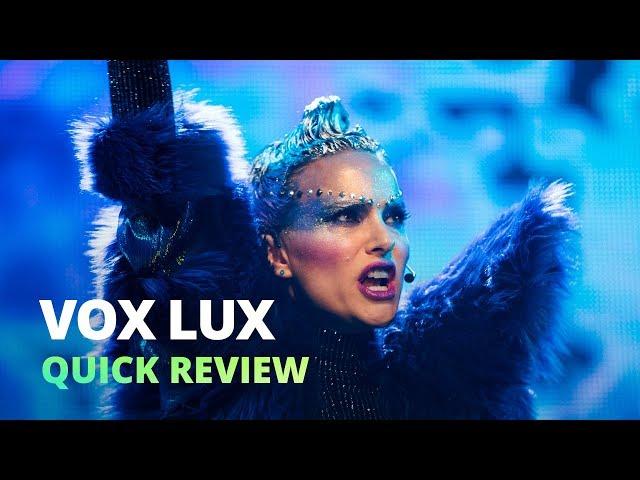 Vox Lux (2018) - Quick Review