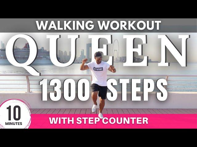 Queen Walking Workout | 10 minute 1300 steps at home