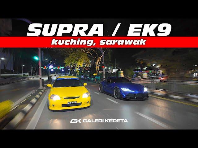 Supra A90 | Civic EK9 | Rolling in City of Kuching