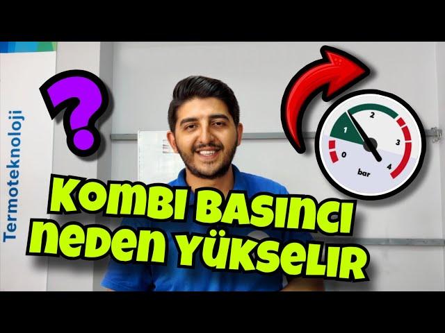 (HER MARKAYI KAPSAR) KOMBİ BASINCI NEDEN YÜKSELİR ? KESİN ÇÖZÜM !