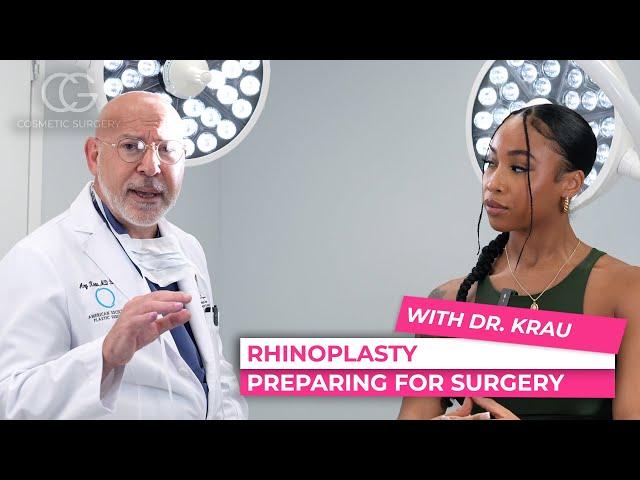 The preparation for a rhinoplasty,  with Dr. Krau | CG Cosmetic Surgery