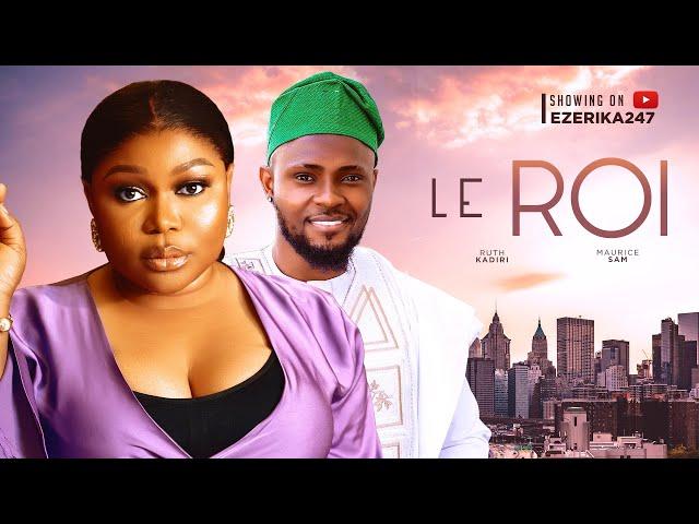 LE ROI- RUTH KADIRI MAURICE SAM