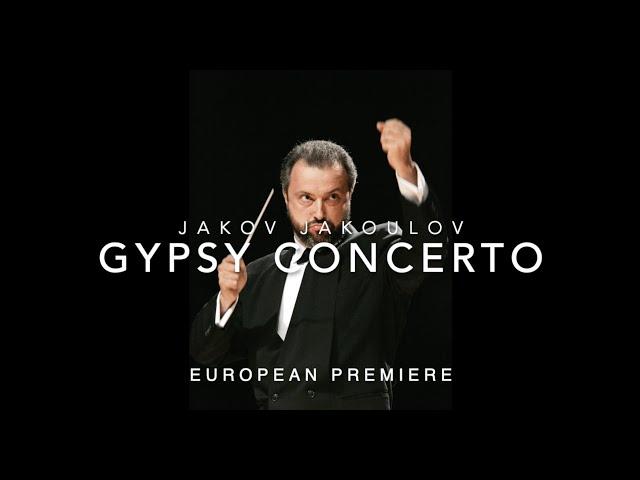 Jakov Jakoulov: Gypsy Concerto · New European Strings · European Premiere