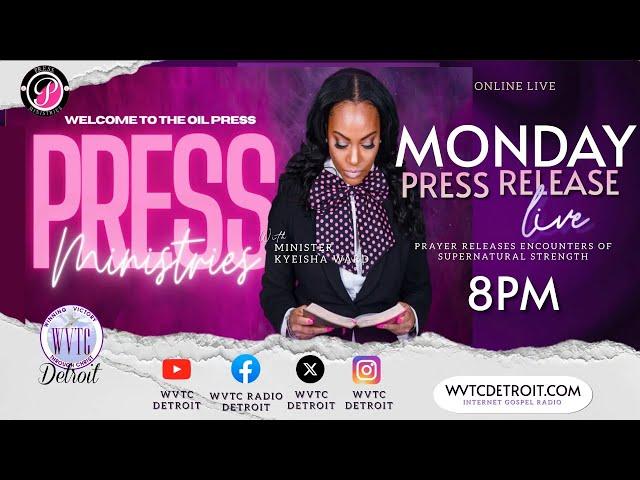 PRESS Release LIVE with Minister Kyeisha!  01.06.25 #IntercessoryPrayer #WVTCDETROIT