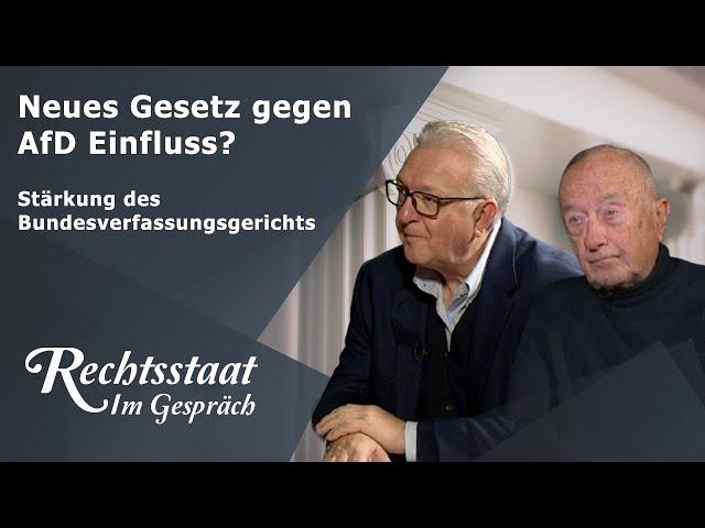 Neues Gesetz gegen AfD Einfluss? Stärkung des Bundesverfassungsgerichts