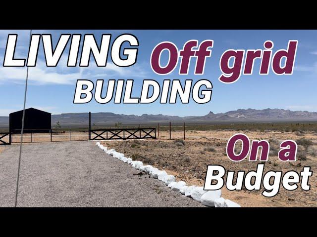BUILDING OUR DIY DESERT HOMESTEAD ON A SMALL BUDGET PENNY BY PENNY!