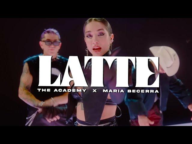 The Academy: Segunda Misión - LATTE (feat. Maria Becerra) (LETRA)