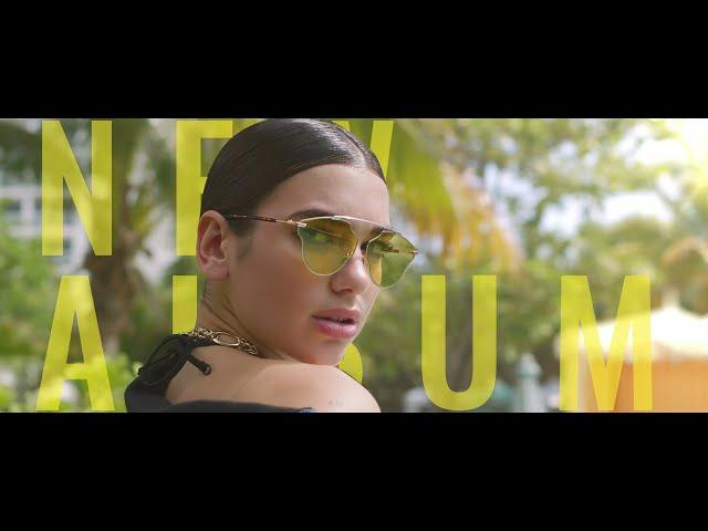 Dua Lipa - Album Campaign