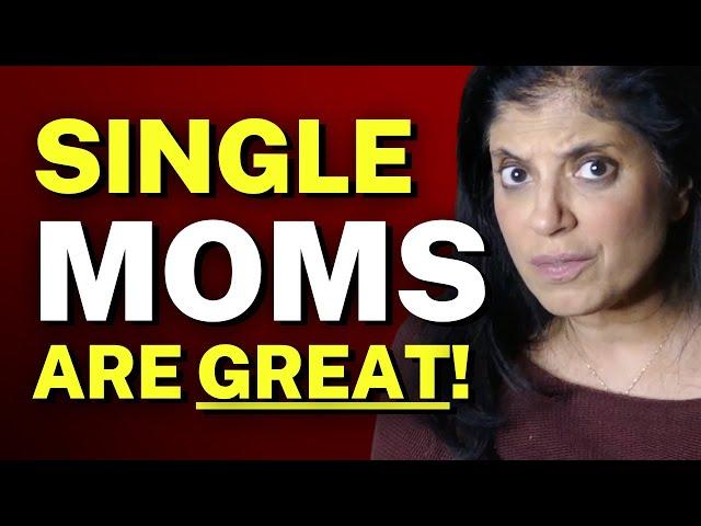 Dr. Ramani thinks single moms are great!