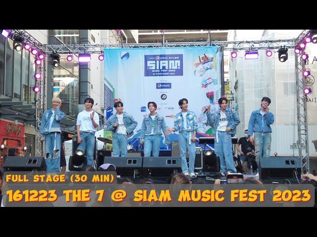 161223 Full stage THE 7 @ SiamMusicFest 2023 (30นาที)